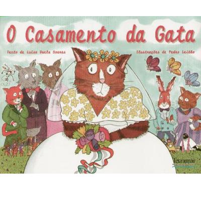 O CASAMENTO DA GATA - LUISA DUCLA SOARES