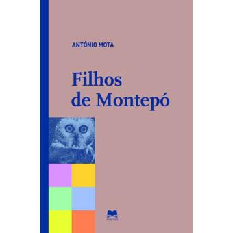 FILHOS DE MONTEPO-ANTONIO MOTA