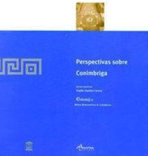 972780140-4 PERSPECTIVAS SOBRE CONIMBRIGA-VIRGILIO HIPOLITO CORREIA