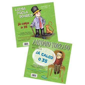 JA CALÇO O 35 - LUISA DUCLA S + JA CALÇO O 35 - ANTONIO TOR