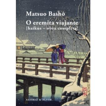 O EREMITA VIAJANTE-MATSUO BASHO