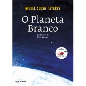 9789897244018 O PLANETA BRANCO-MIGUEL SOUSA TAVARES