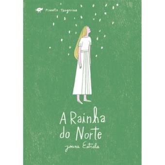 A RAINHA DO NORTE-JOANA ESTRELA